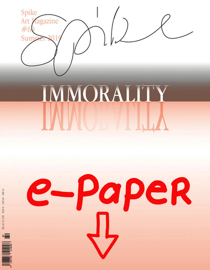 Spike ePaper (Issue 60): Immorality