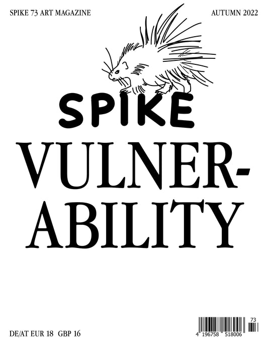 ISSUE 73 (AUTUMN 2022): Vulnerability